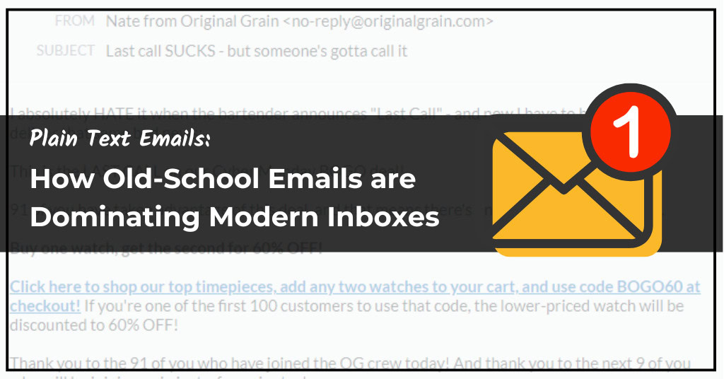 Plain Text Emails: How Old-School Emails are Dominating Modern Inboxes